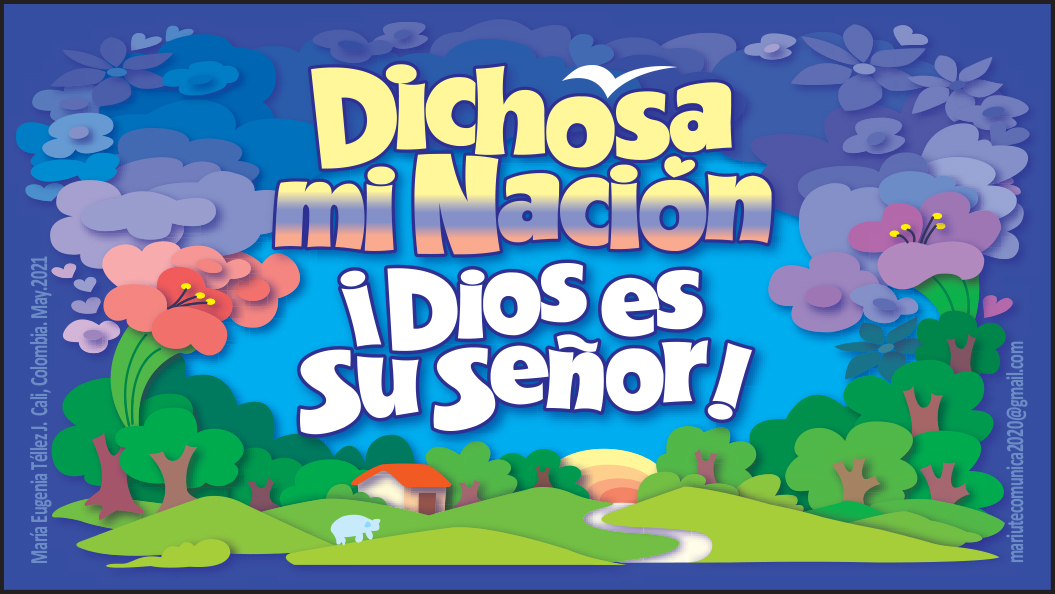 Dichosa mi nación, Dios es su Señor